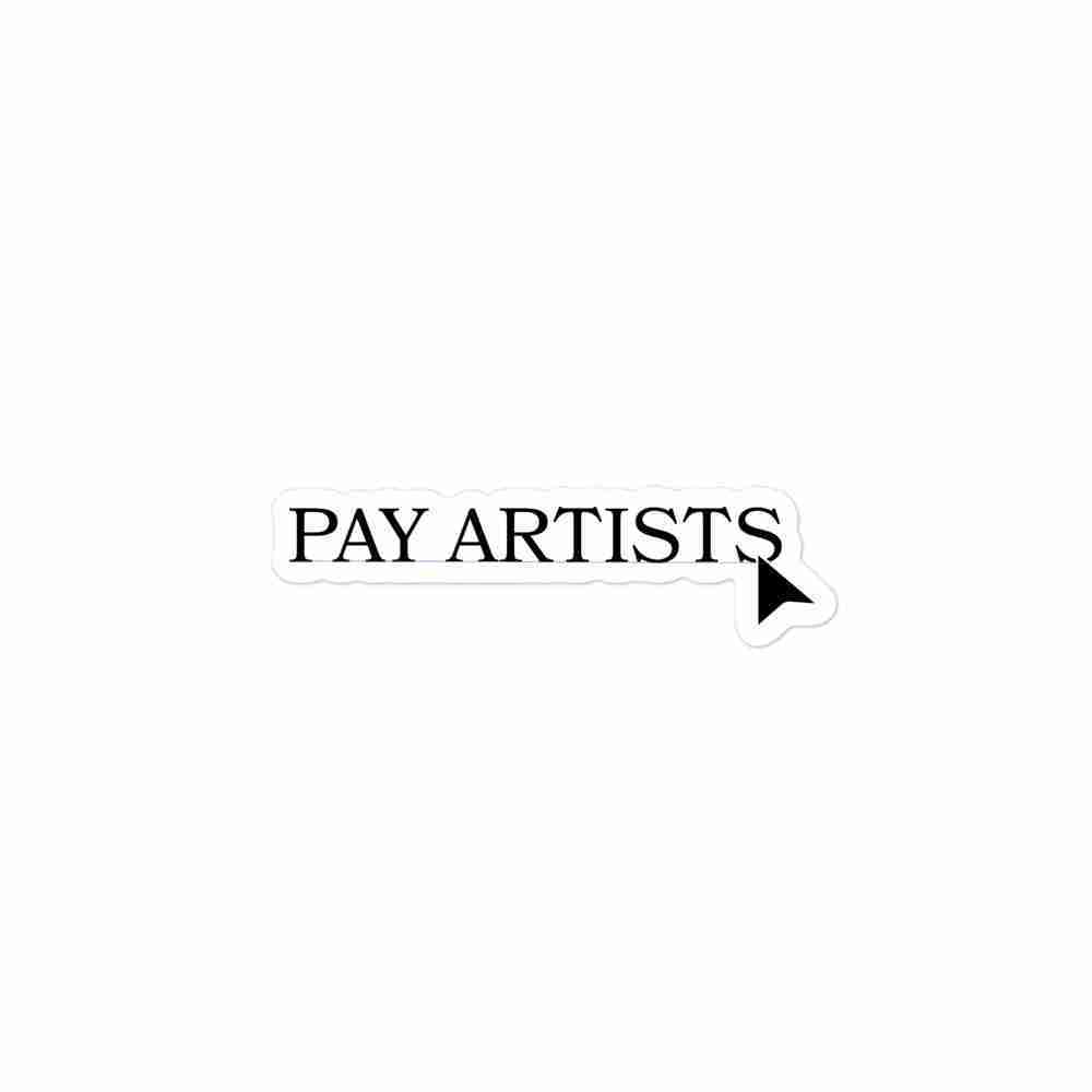 A sticker of text reading "Pay Artists" with a Photoshop Selection Tool cursor.