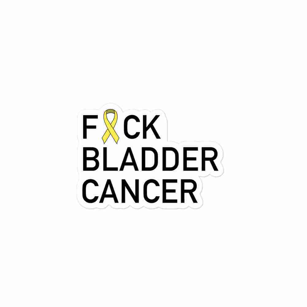 A sticker of text reading "Fuck Bladder Cancer" with the U censored with a yellow awareness ribbon.