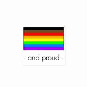 A sticker of the Philadelphia gay pride flag with text underneath reading "and proud".